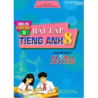 Bài tập tiếng anh 8 - Global Success - English exercises Bài tập tiếng anh 8 - Global Success - English exercises